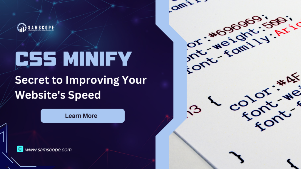 CSS Minify: Secret to Improving Your Website's Speed