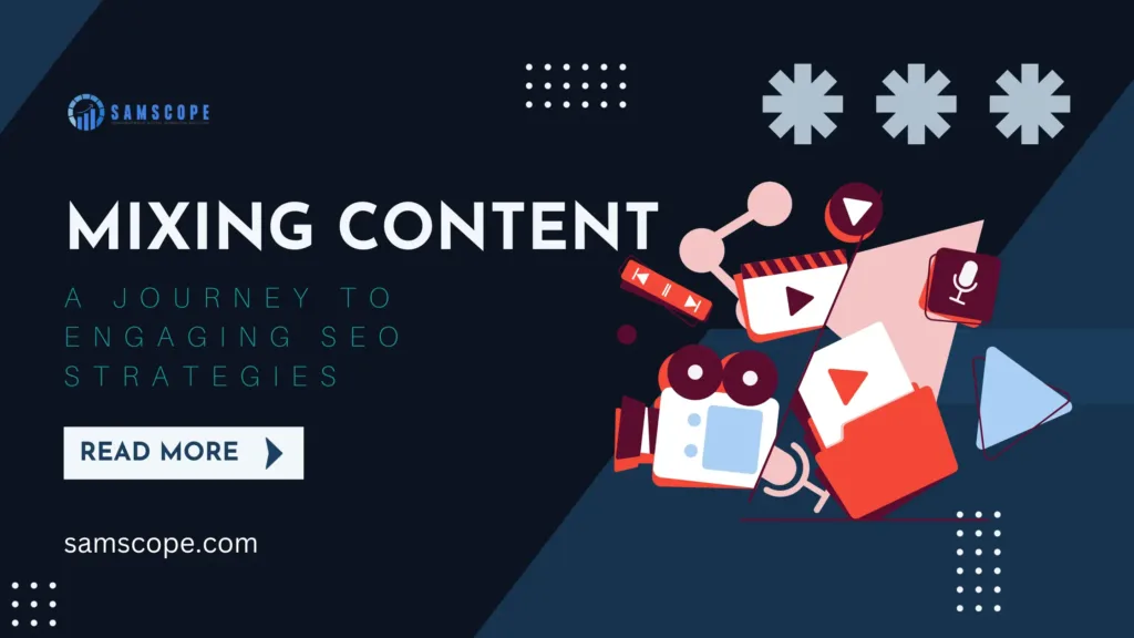 Mixing Content: A Journey to Engaging SEO Strategies